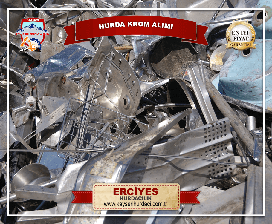 Kayseri Hurda Krom Fiyatları